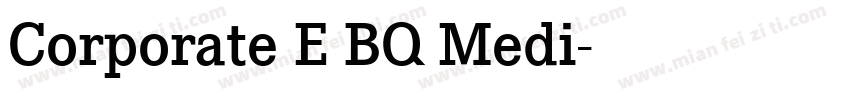 Corporate E BQ Medi字体转换